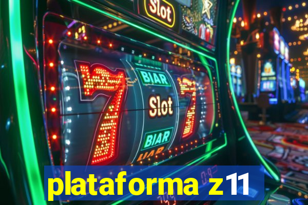 plataforma z11